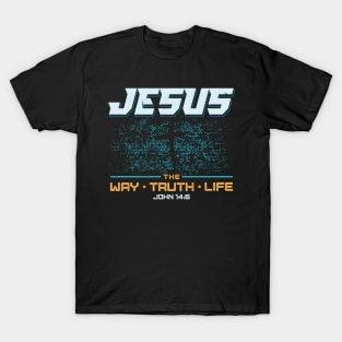 Jesus The Way Truth Life Bible Verse Christian T-Shirt